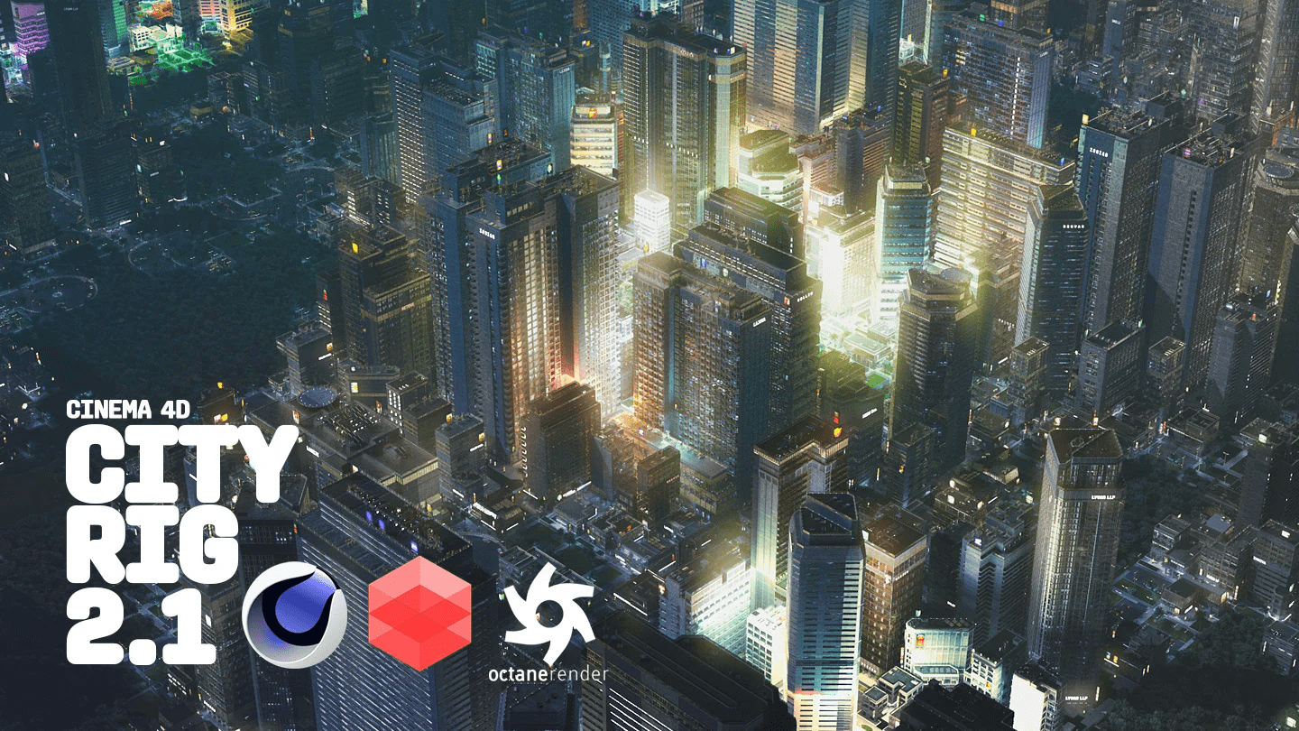 CityRig 2.1 - Cinema 4D City Generator (Standard/Octane/Redshift)