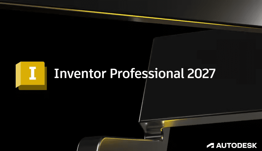 تحميل Autodesk Inventor Professional 2027 x64 الحل الشامل للتصميم الميكانيكي والمحاكاة
