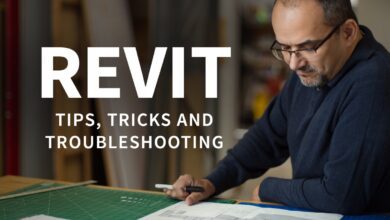 Revit النصائح والحيل واستكشاف الأخطاء وإصلاحها