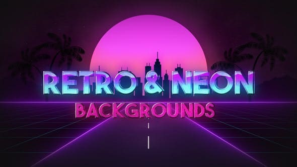 Videohive - Retro Wave & Neon Backgrounds 34258073