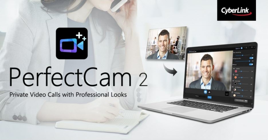 اصدار جديد كامل افضل برنامج للكاميرا CyberLink PerfectCam Premium v2.3.4710.0 64 Bit