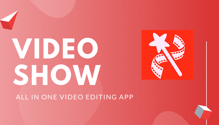 VideoShow – Video Editor Video Maker with Music v9.6.0rc