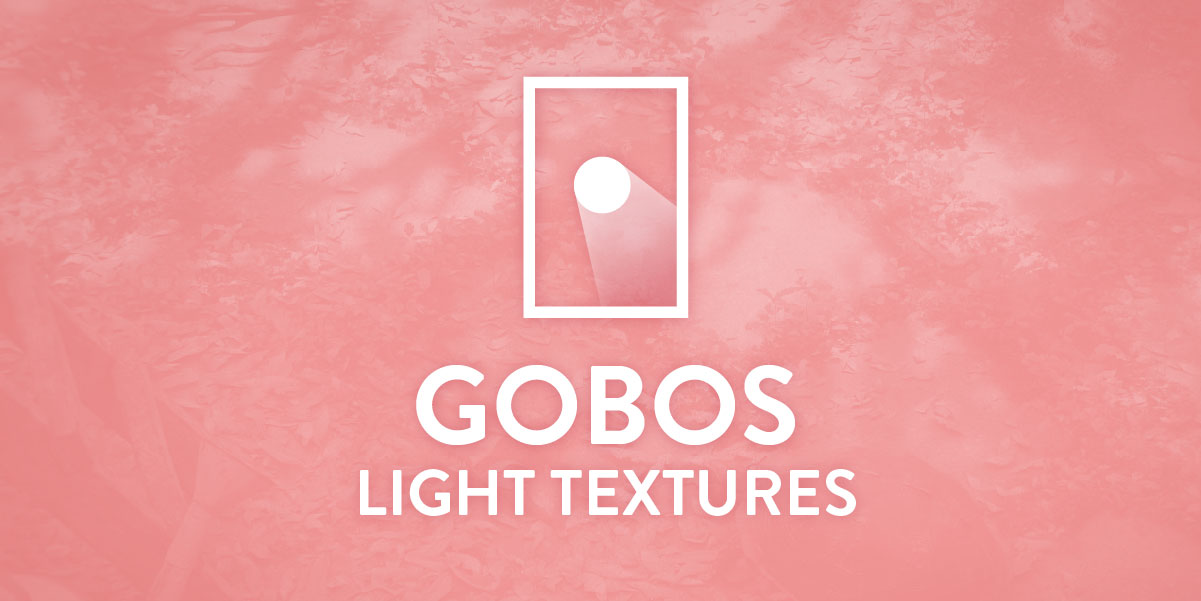 Gobos Light