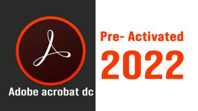 مفعل تلقائياAdobe Acrobat Pro DC 2022.001.20169 Pre-Activated