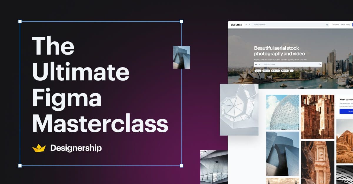 Designership - The Ultimate Figma Masterclass