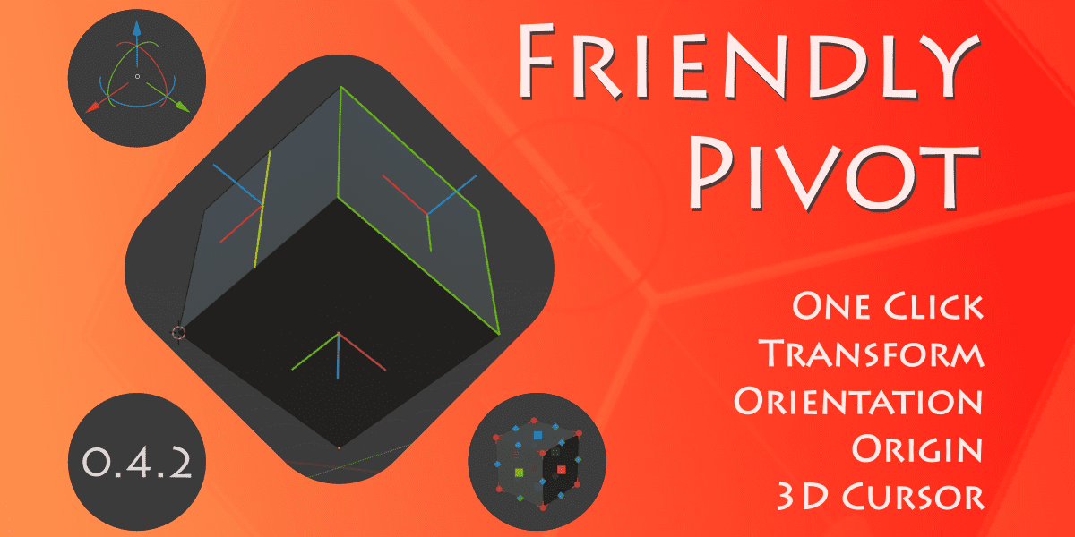 Friendly Pivot For Blender