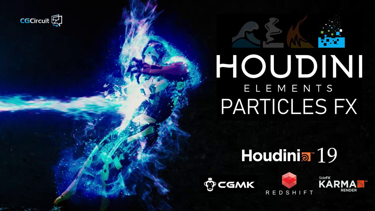 CGCircuit - Houdini Elements - Particles FX