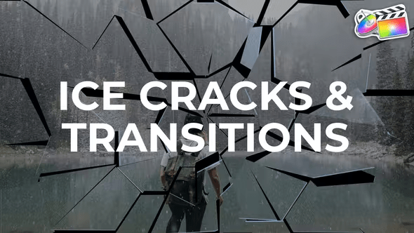 Videohive Ice Cracks And Transitions FCPX 41423167