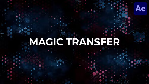 Videohive - Magic Transfer for After Effects - 43806979