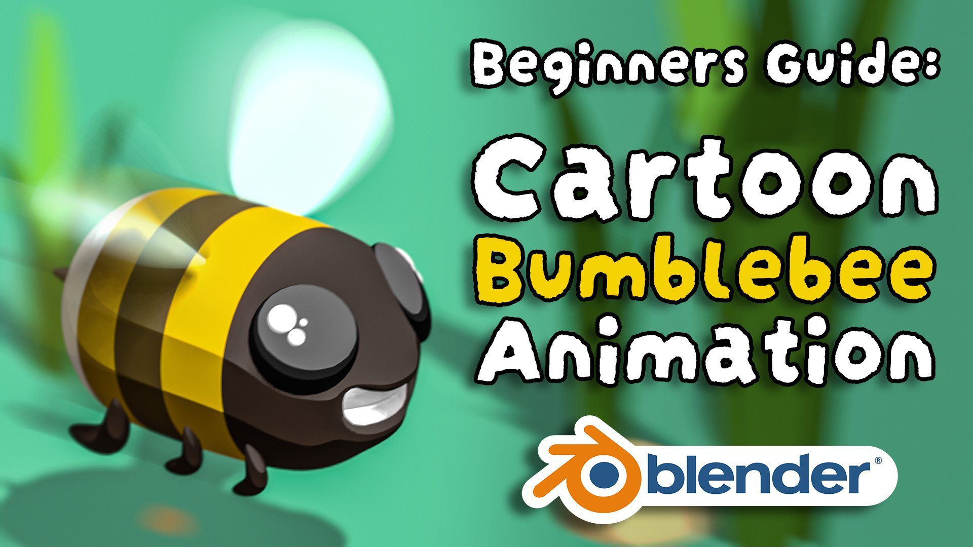 Blender 3D for Beginners: Create a Cartoon Bumblebee Animation | Harry Jones | Skillshare