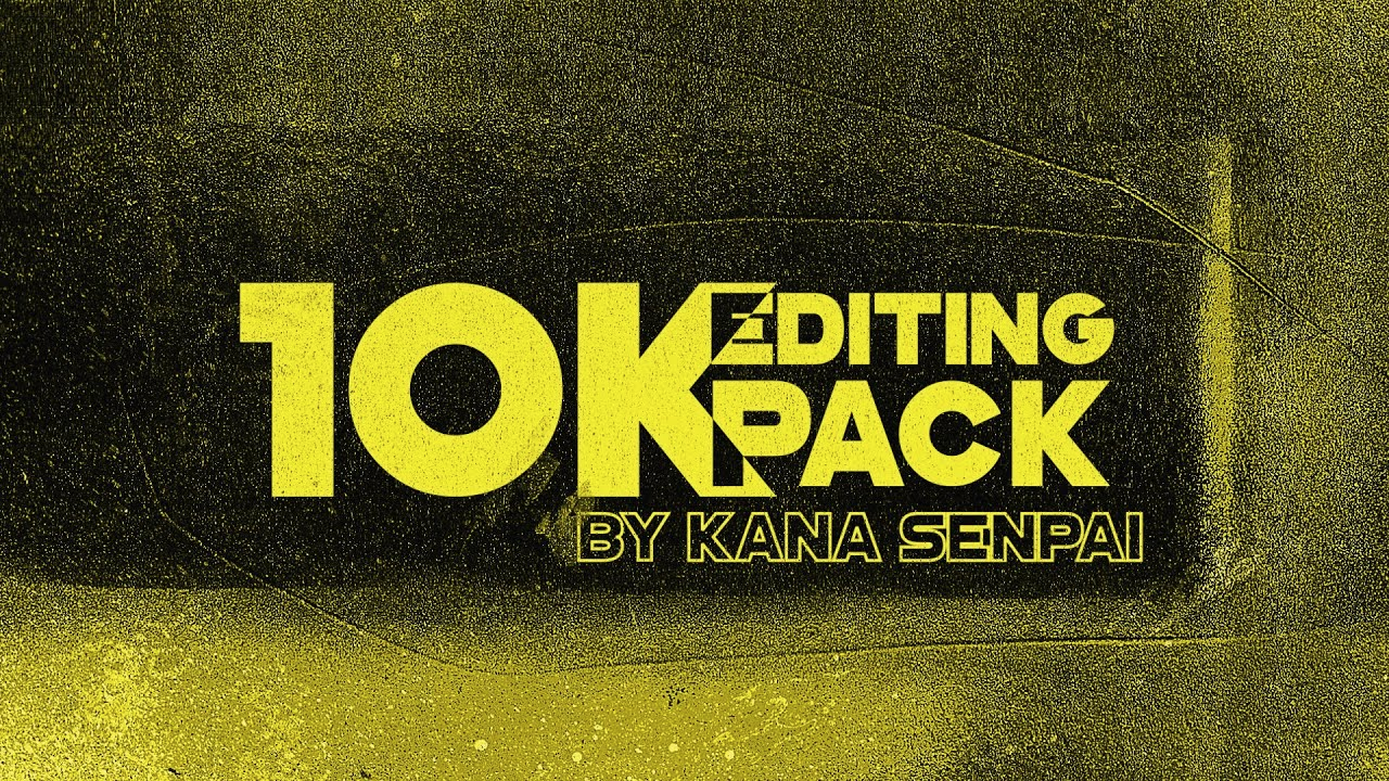 10K Editing Pack