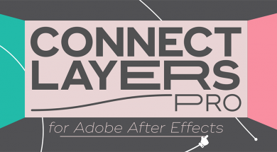 Connect Layers PRO 1.3.3 (for After Effects)