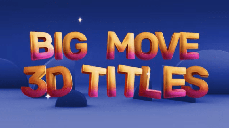 Motionarray - Big Move 3D Titles 1558145