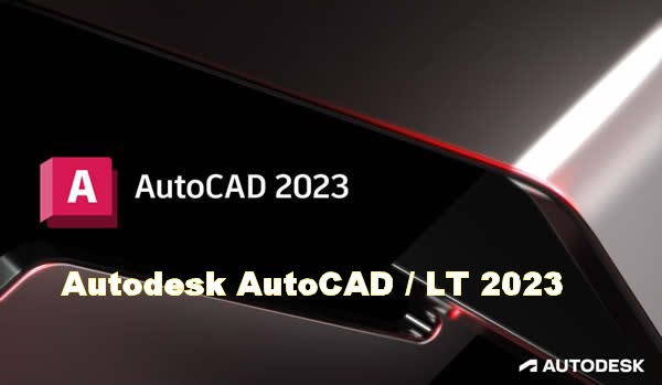 Autodesk AutoCAD / LT 2023.1.5 (Update Only)