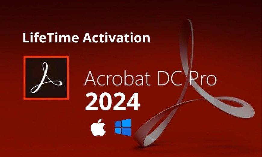 تحميل كامل Adobe Acrobat Pro DC 2024.002.20895 Multilingual