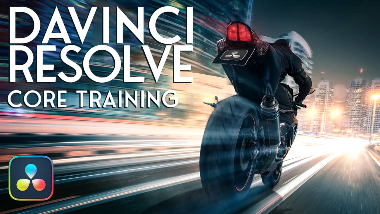 DaVinci Resolve 18/18.5 Core Training