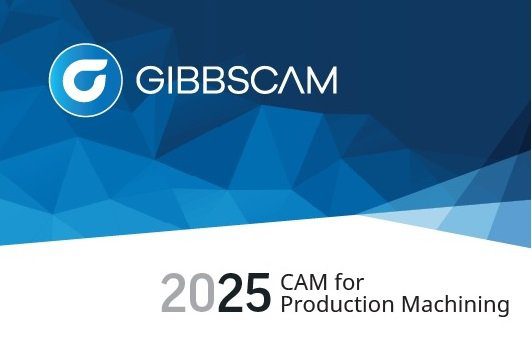 GibbsCAM 2025 v25.0.37.00 Full Version