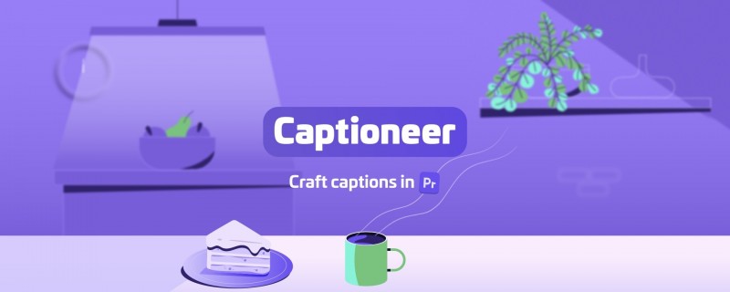 Aescripts Captioneer v1.2.25.3