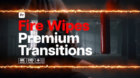 Videohive Premium Transitions Fire Wipes for Premiere Pro 56600071