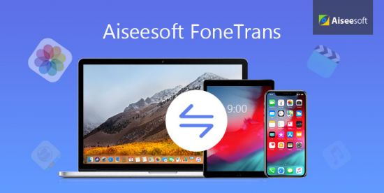 Aiseesoft FoneTrans 9.5.16 Multilingual