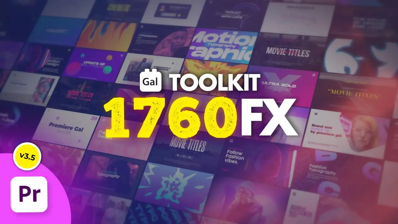 Gal Toolkit v3.5 for Adobe Premiere PRO 2025