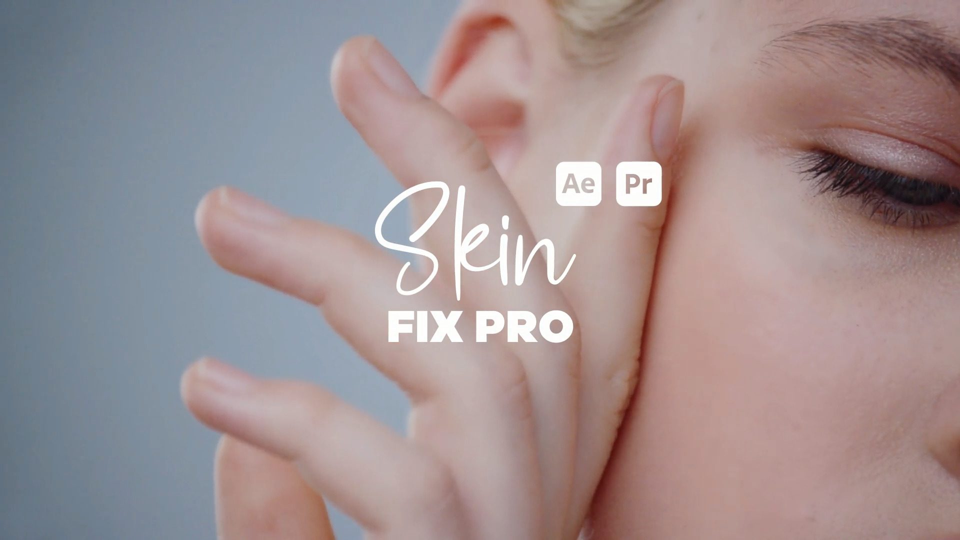 Videohive Skin Fix Pro 59048291