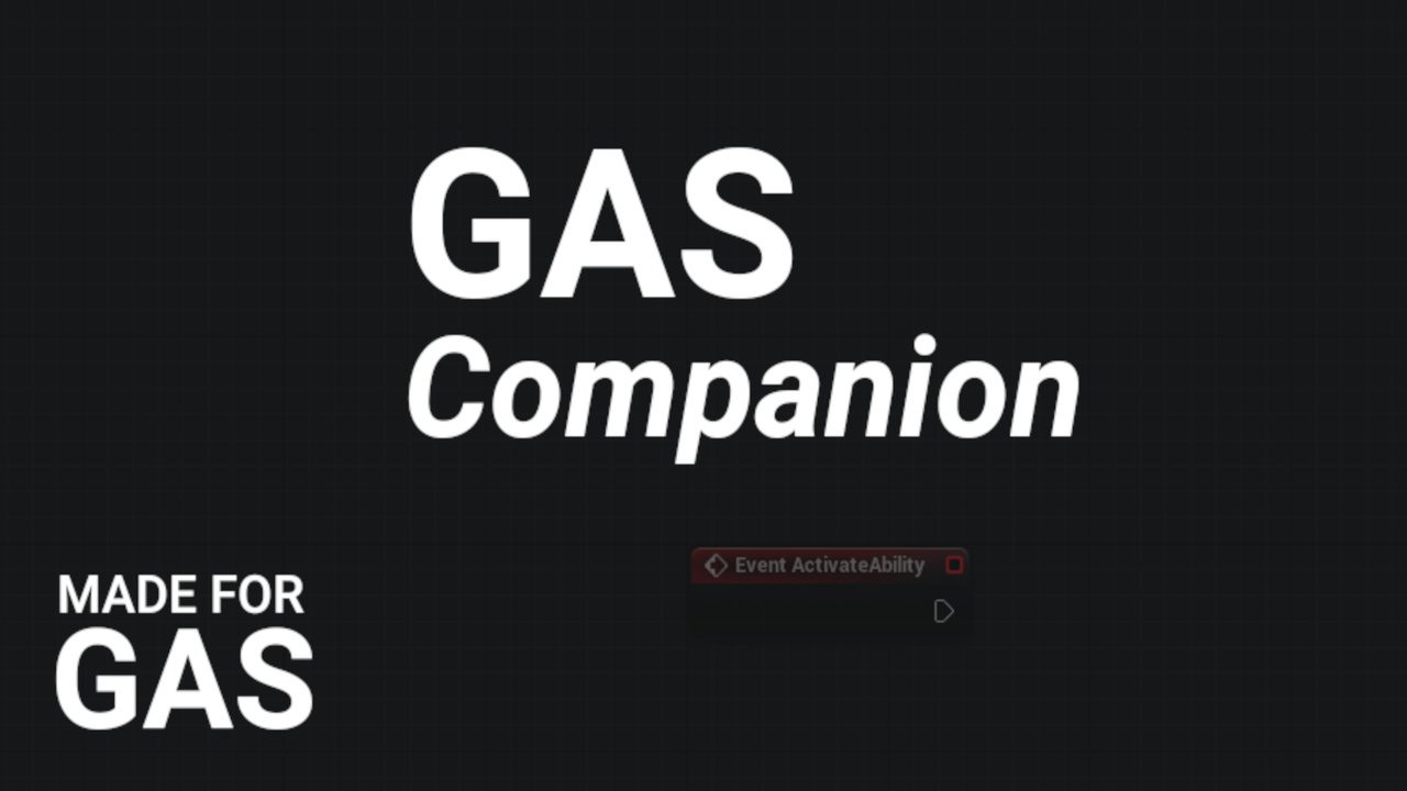 Unreal Engine Marketplace - GAS Companion v6.1.1 (5.6 & 5.5)