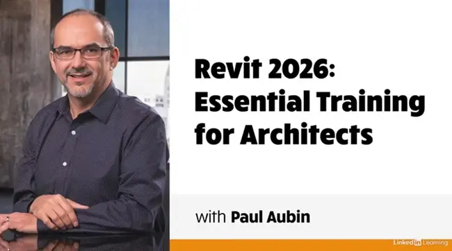 LinkedIn – Revit 2026: Essential Training for Architects