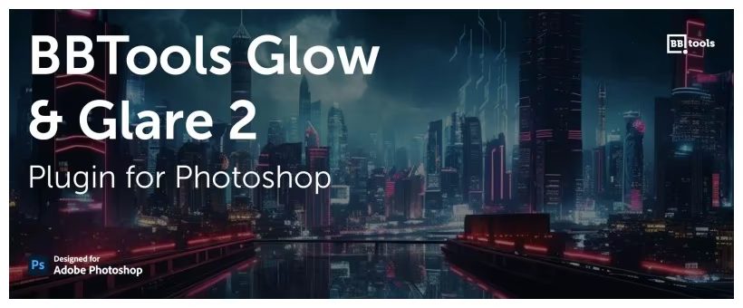 Aescripts - BBTools Glow & Glare 2 v2.4.3