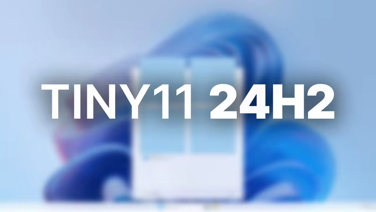 وداعًا للبطء: tiny11 Core 24H2، نسخة خفيفة ومفعّلة مسبقًا