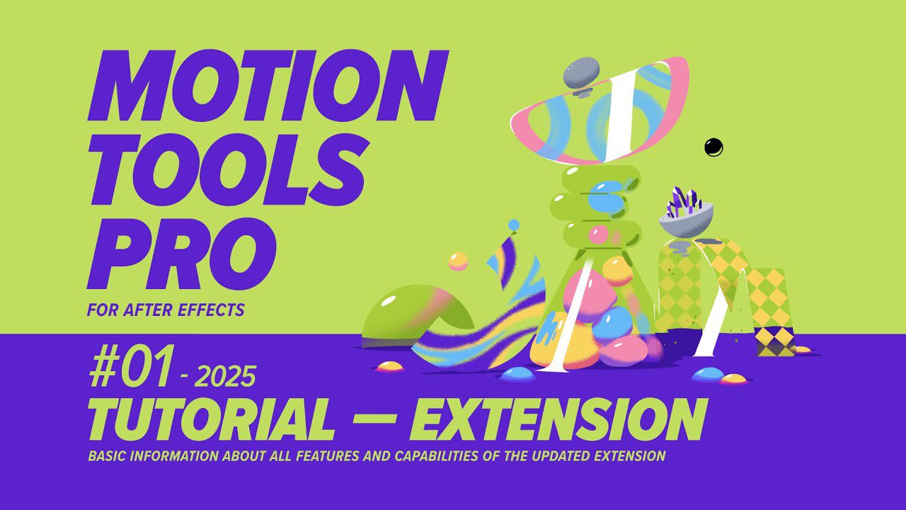Motion Design School - Motion Tools Pro 2025 v2.0.13