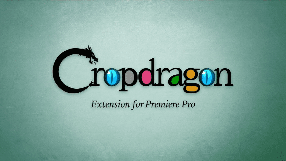 Aescripts - Cropdragon v1.1.0 for Premiere