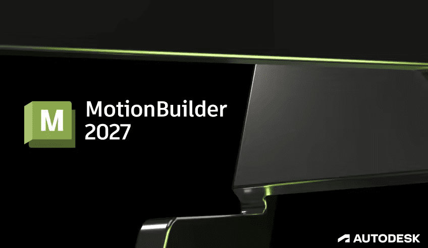 تحميل Autodesk MotionBuilder 2027 x64 العملاق المتخصص في تحريك الشخصيات والتقاط الحركة