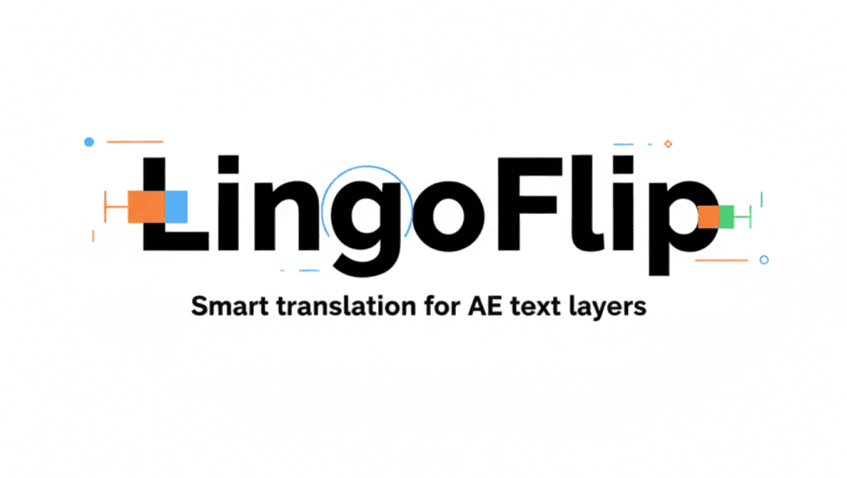 تحميل Aescripts LingoFlip كامل | الملحق العبقري لترجمة النصوص وتدقيقها داخل After Effects و Premiere Pro