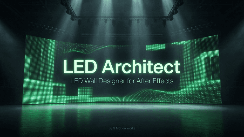 تحميل ملحق LED Architect لبرنامج After Effects – الحل الاحترافي لتصميم مصفوفات الـ LED واللوحات الإعلانية لعام 2026