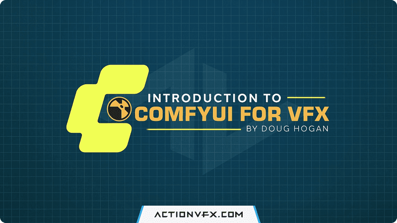 ActionVFX - Introduction to ComfyUI for VFX 4 ActionVFX - Introduction to ComfyUI for VFX