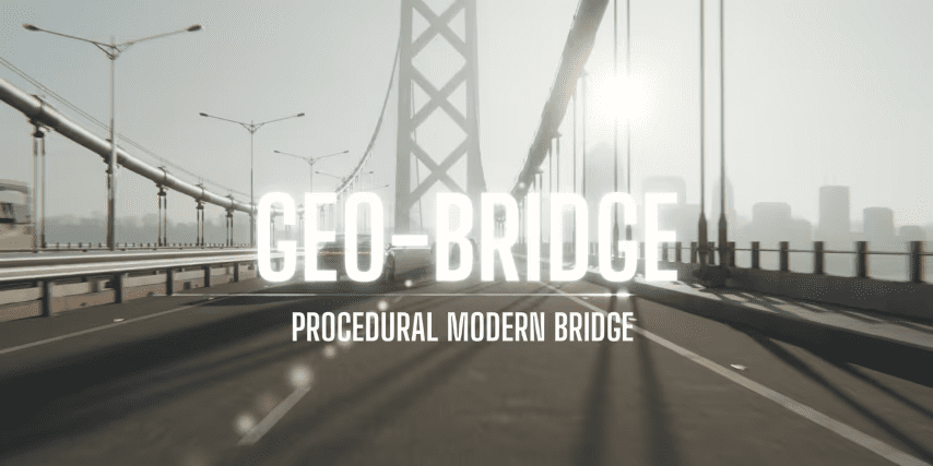 Geo-Bridge:Procedural Modern Bridge