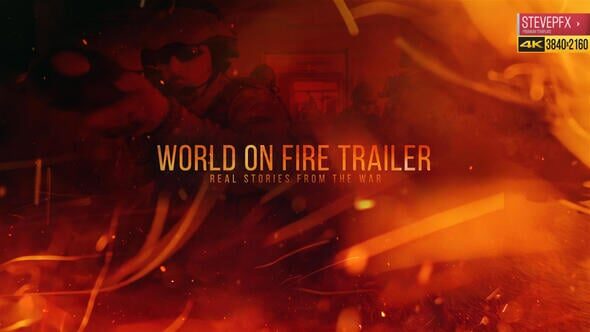 Videohive World on Fire Trailer 38342392