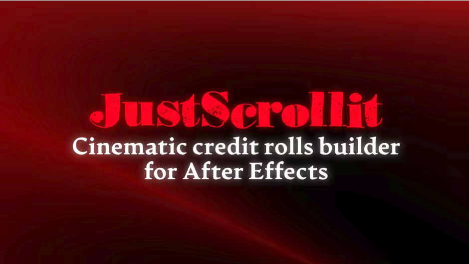 Free Download Aescripts JustScrollit v1.0 (WiN/MAC)