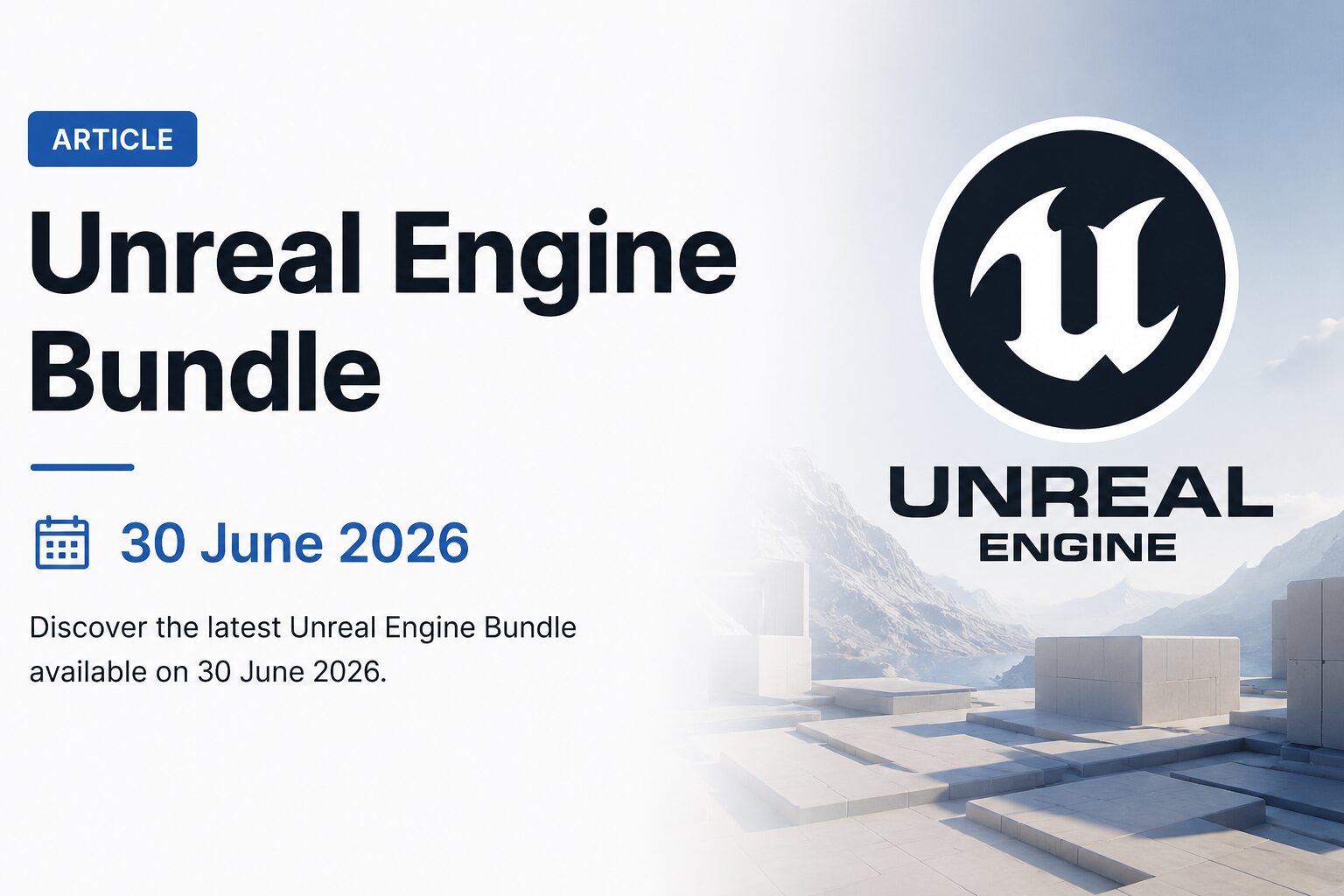 Unreal Engine Bundle 30 June 2026 1 Unreal Engine Bundle 30 June 2026