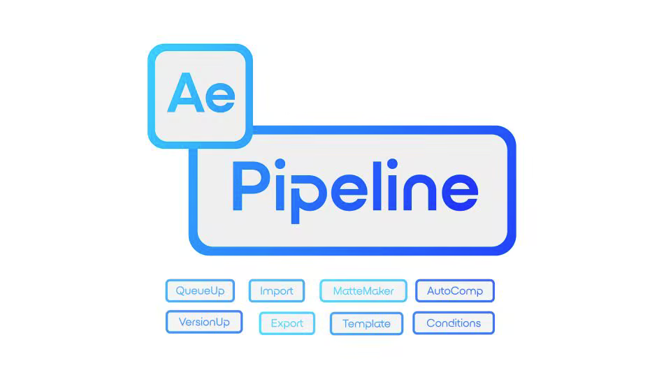Aescripts AE Pipeline v1.0