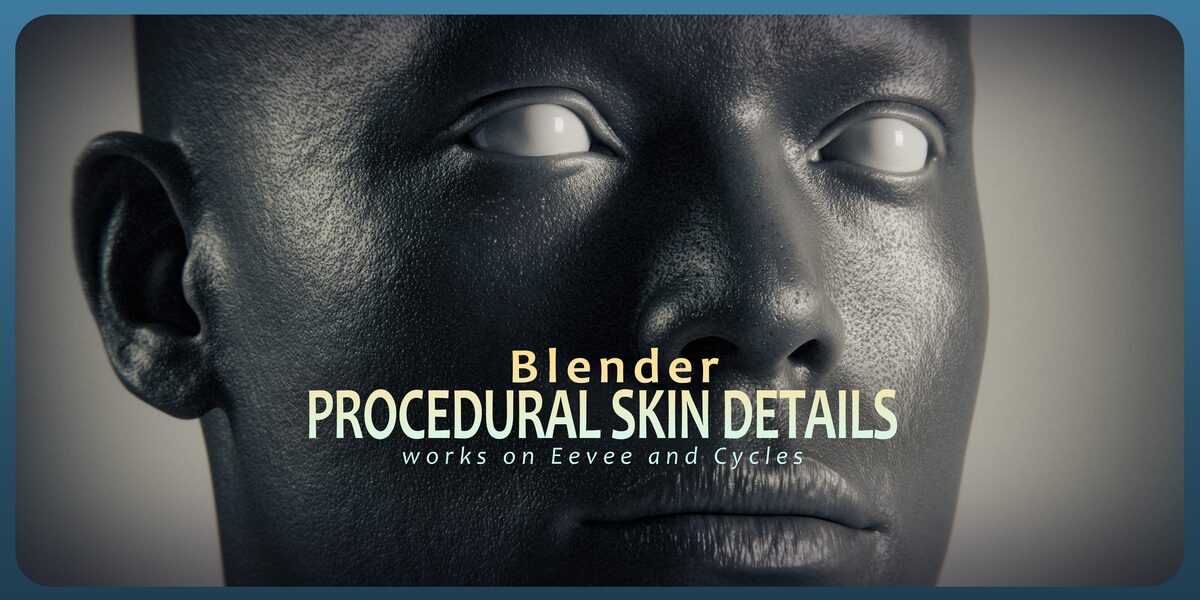 تحميل ملحق بلندر لتفاصيل البشرة Procedural Skin Details v1.0.5 مجانا 19 تحميل ملحق بلندر لتفاصيل البشرة Procedural Skin Details v1.0.5 مجانا