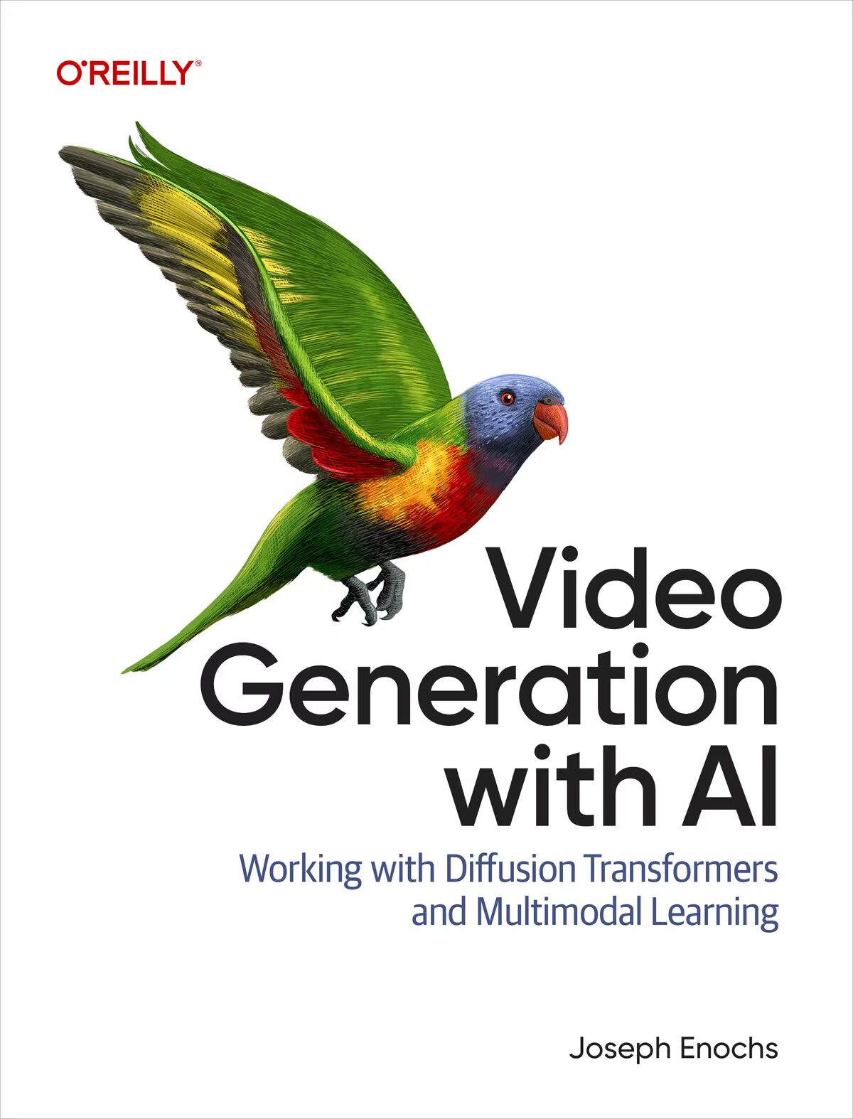 Video Generation with AI: Working with Diffusion Transformers and Multimodal Learning (True/Retail EPUB)